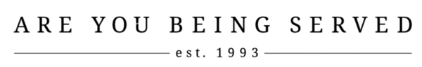 Are You Being Served